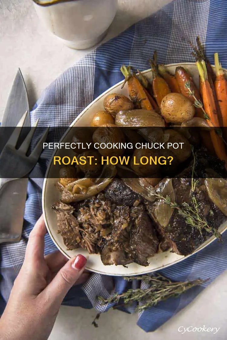 how long to cook chuck pot roast