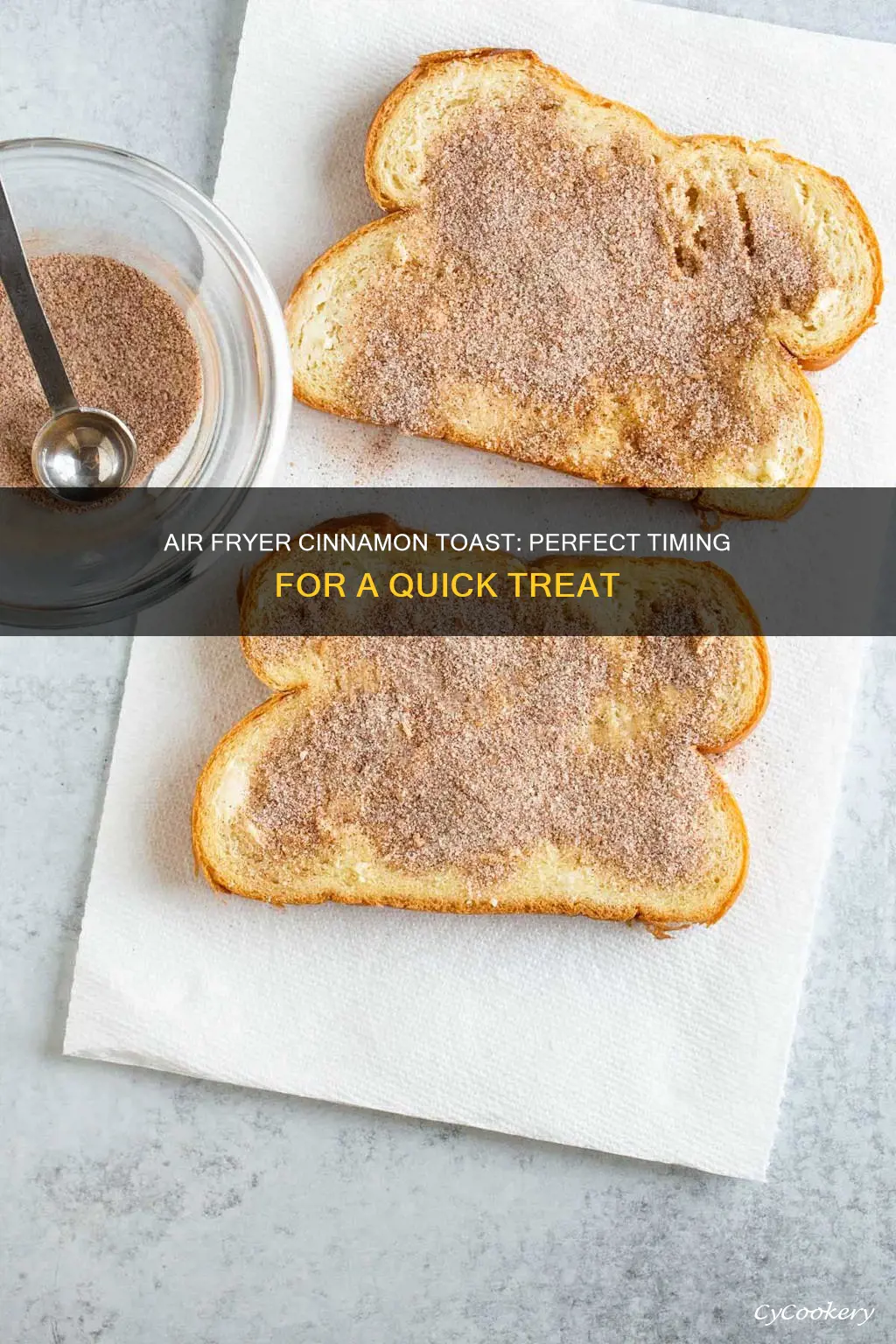 how long to cook cinnamon toast in air fryer