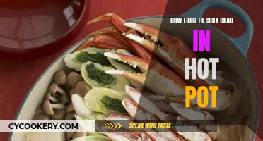 The Perfect Crab Hot Pot: Cooking Time and Tips