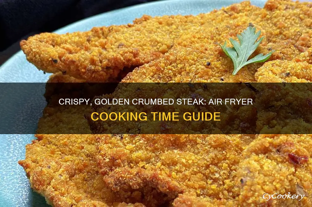 how long to cook crumbed steak in air fryer