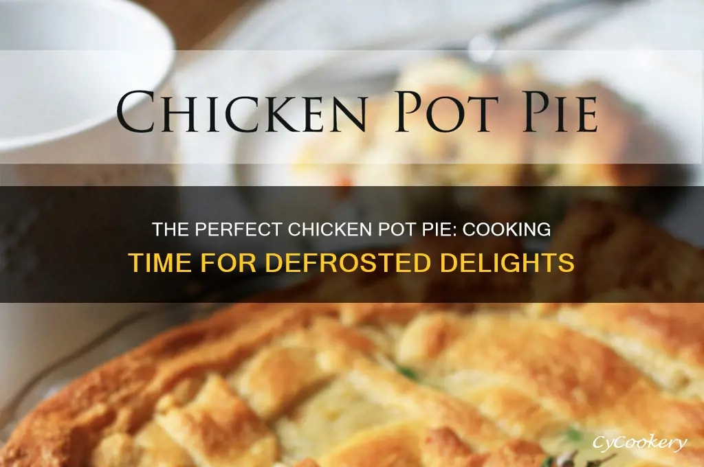 how long to cook defrosted chicken pot pie