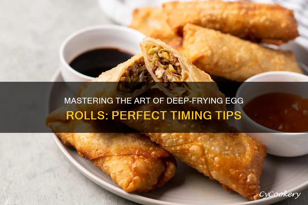 how long to cook egg rolls in deep fryer