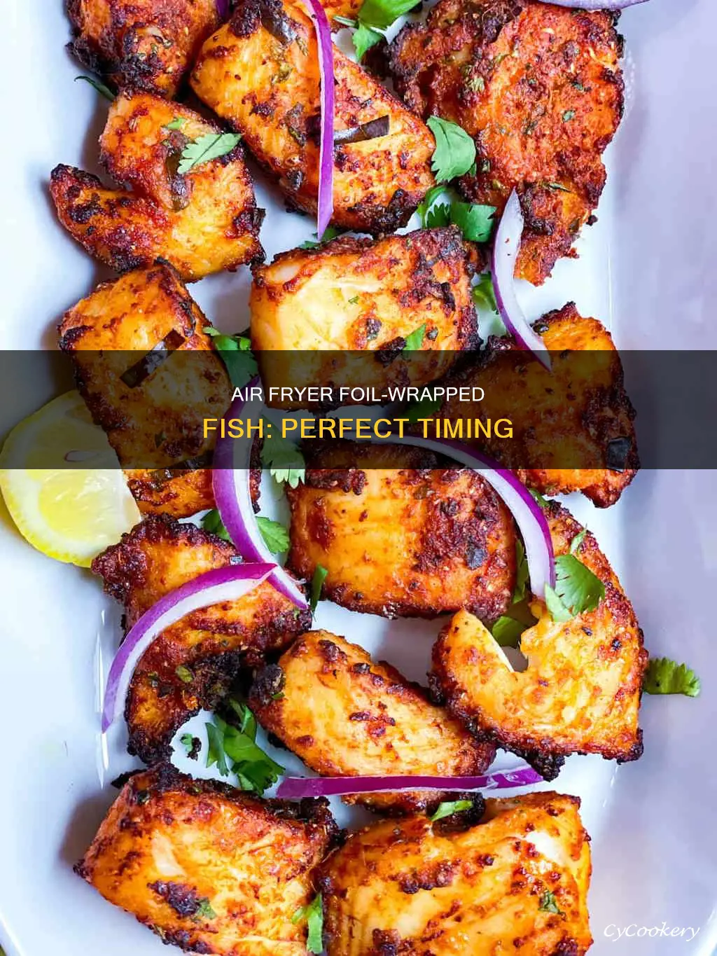 how long to cook fish in foil in air fryer