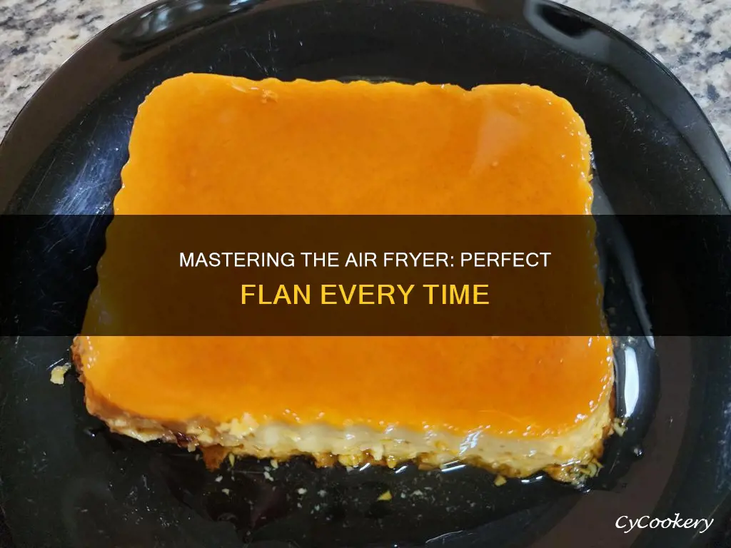 how long to cook flan in air fryer