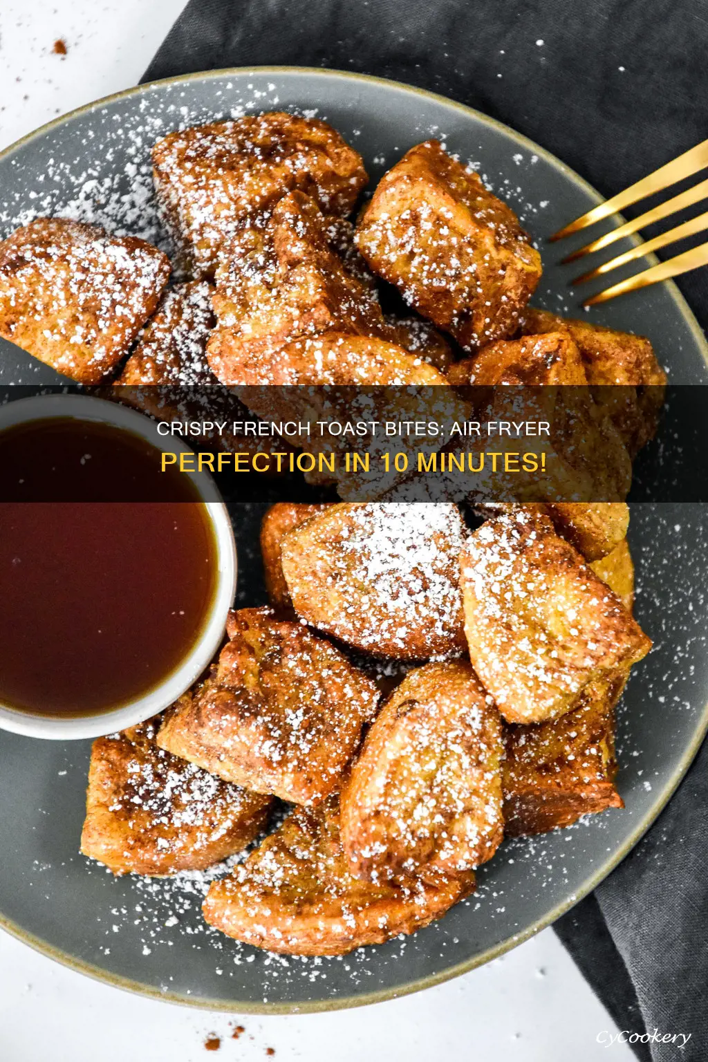 how long to cook french toast bites in air fryer