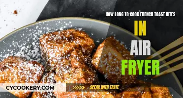 Air Fryer French Toast Bites: Cooking Time Perfection