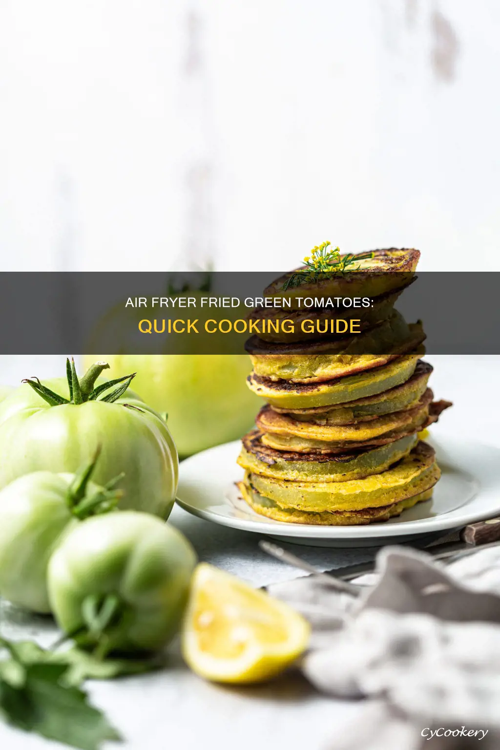 how long to cook fried green tomatoes in air fryer