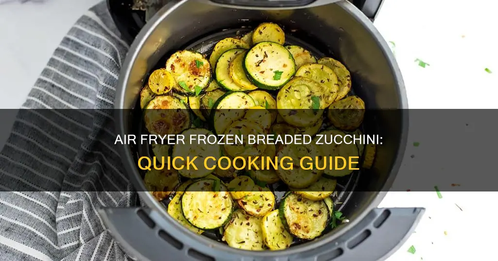 how long to cook frozen breaded zucchini in air fryer