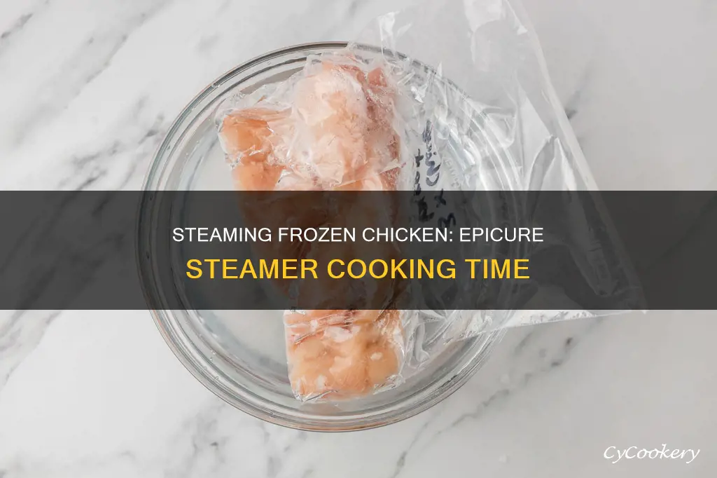 how long to cook frozen chicken in epicure steamer