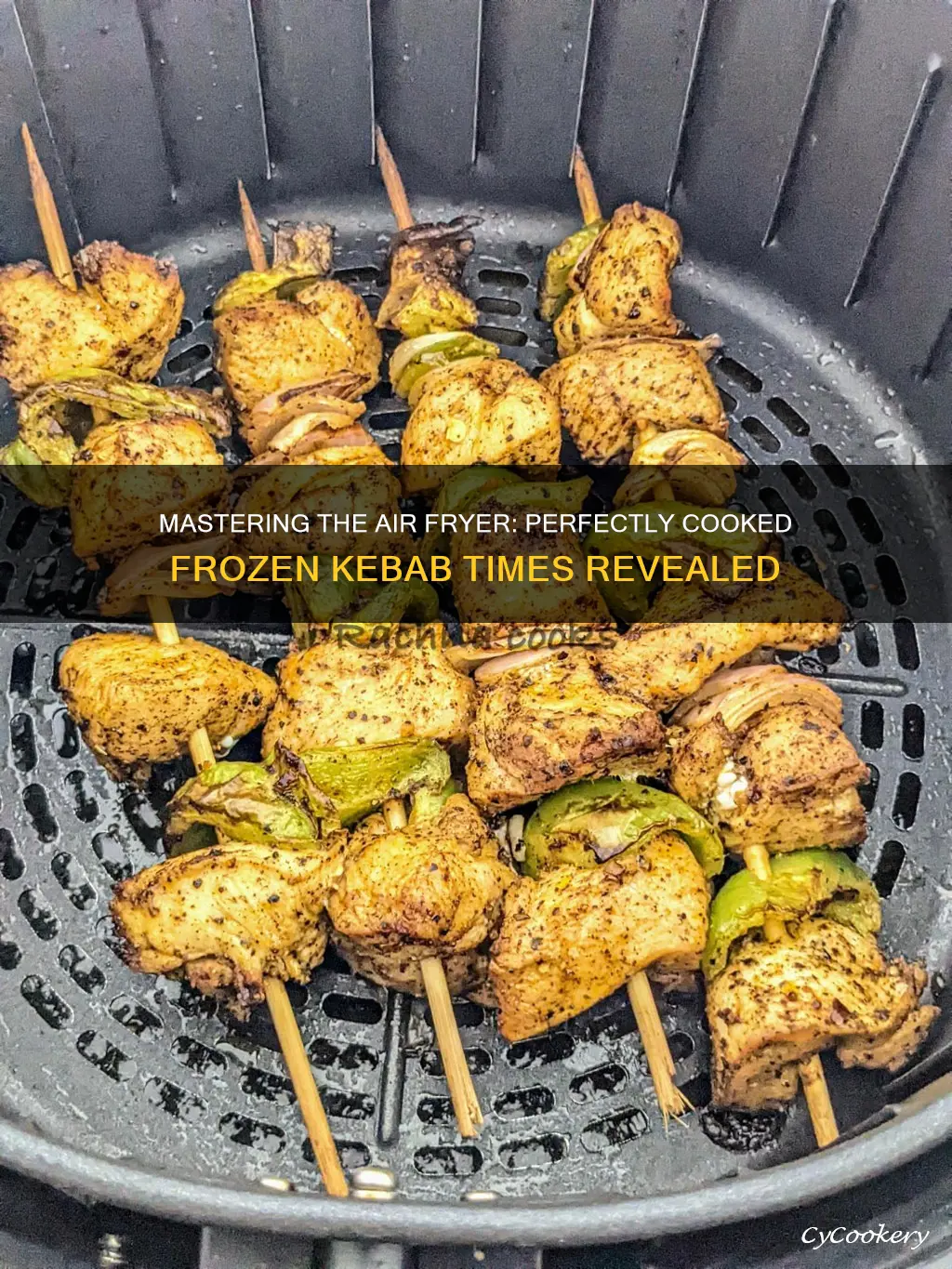 how long to cook frozen kebabs in air fryer