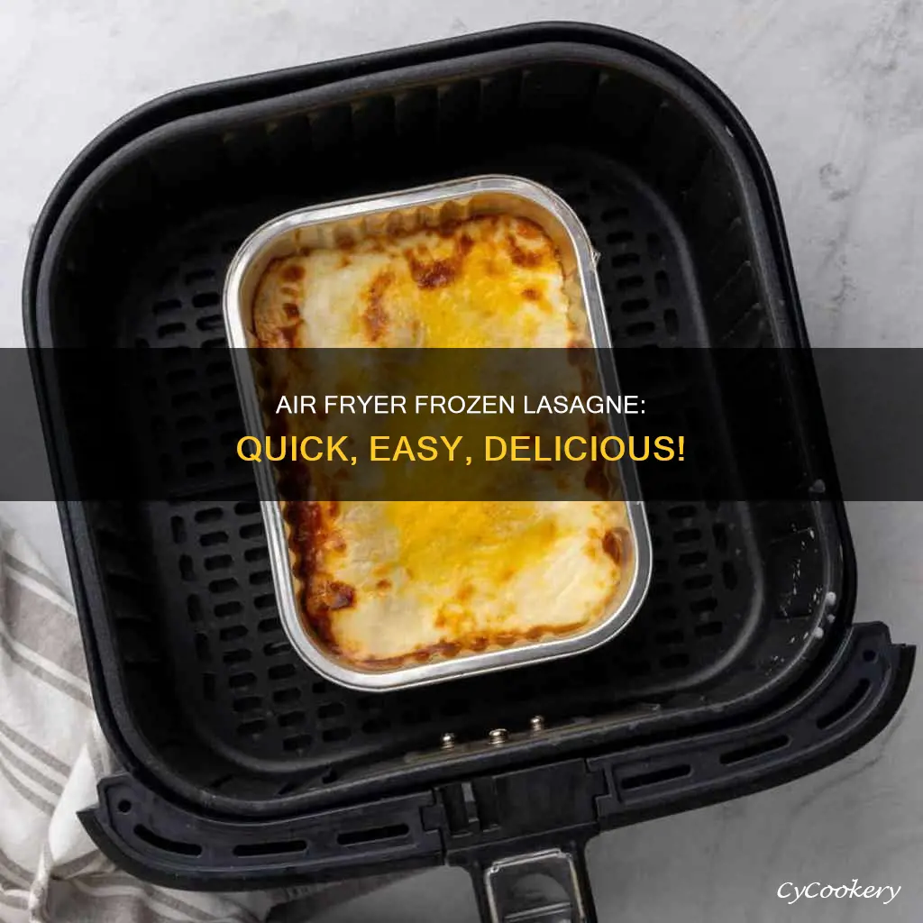 how long to cook frozen lasagne in air fryer
