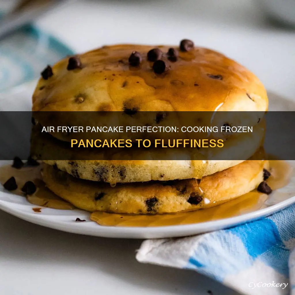 how long to cook frozen pancakes in air fryer