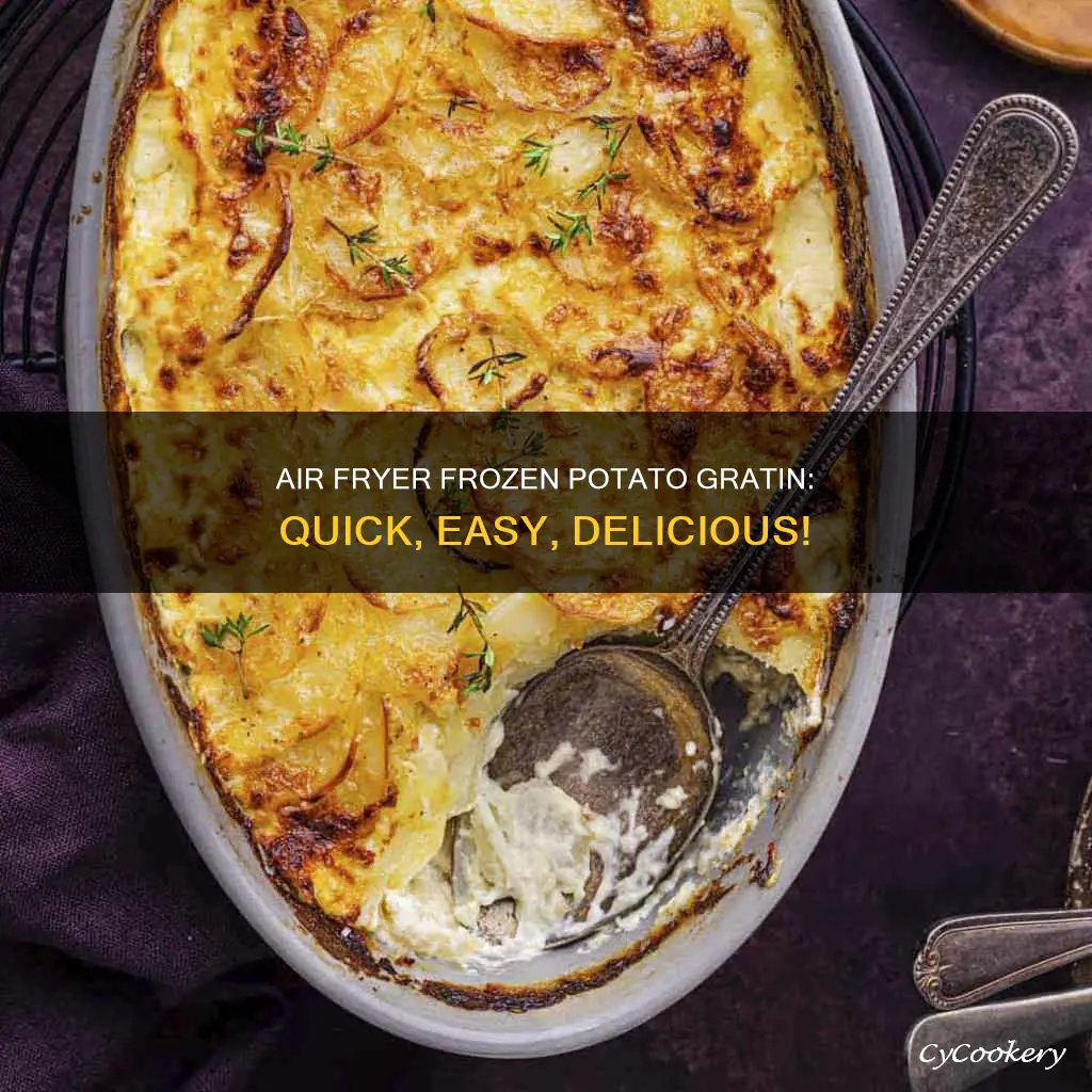 how long to cook frozen potato gratin in air fryer