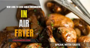 Garlic Mushrooms: Air Fryer Cooking Time Guide