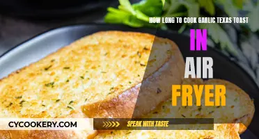 Air Fryer Garlic Texas Toast: The Perfect Timing