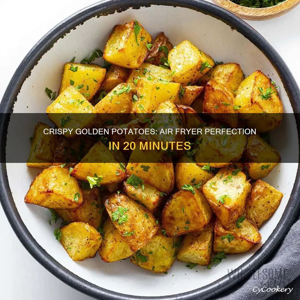 how long to cook gold potatoes in air fryer