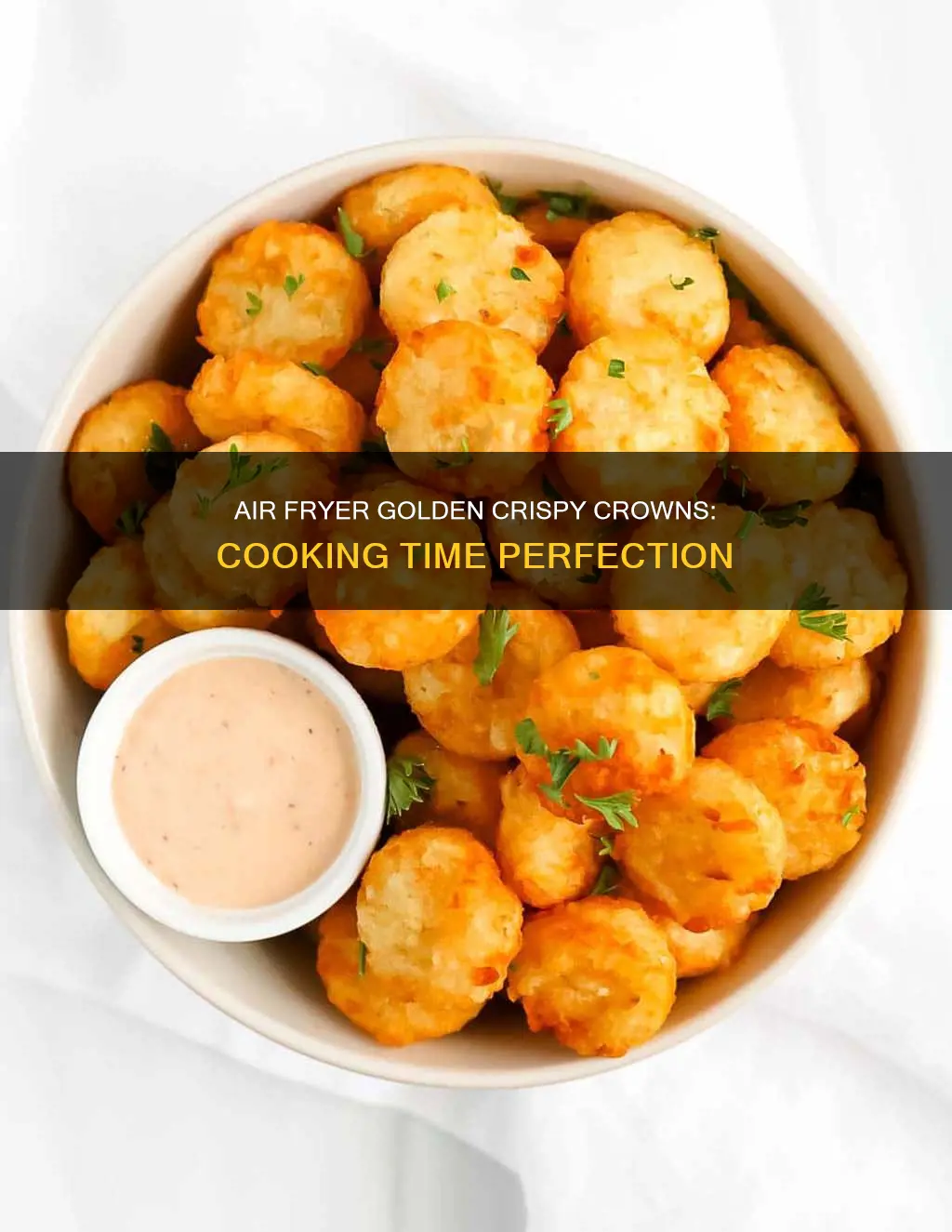 how long to cook golden crispy crowns in air fryer