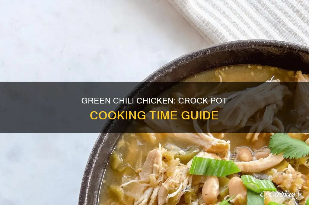 how long to cook green chili chicken in crock pot