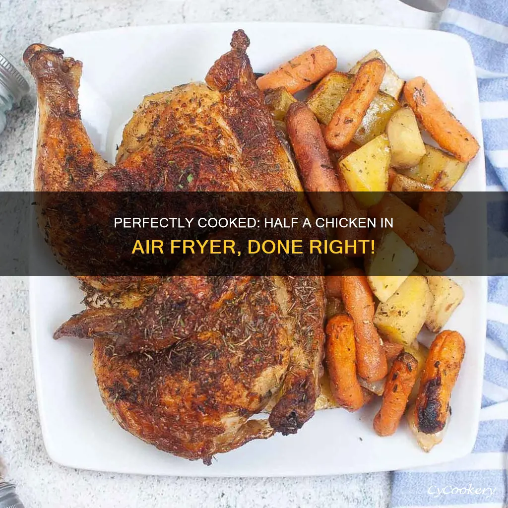 how long to cook half a chicken in air fryer