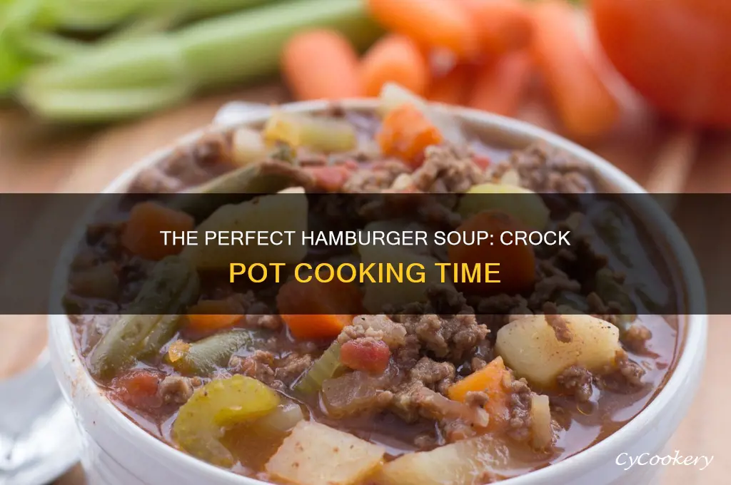 how long to cook hamburger soup in crock pot