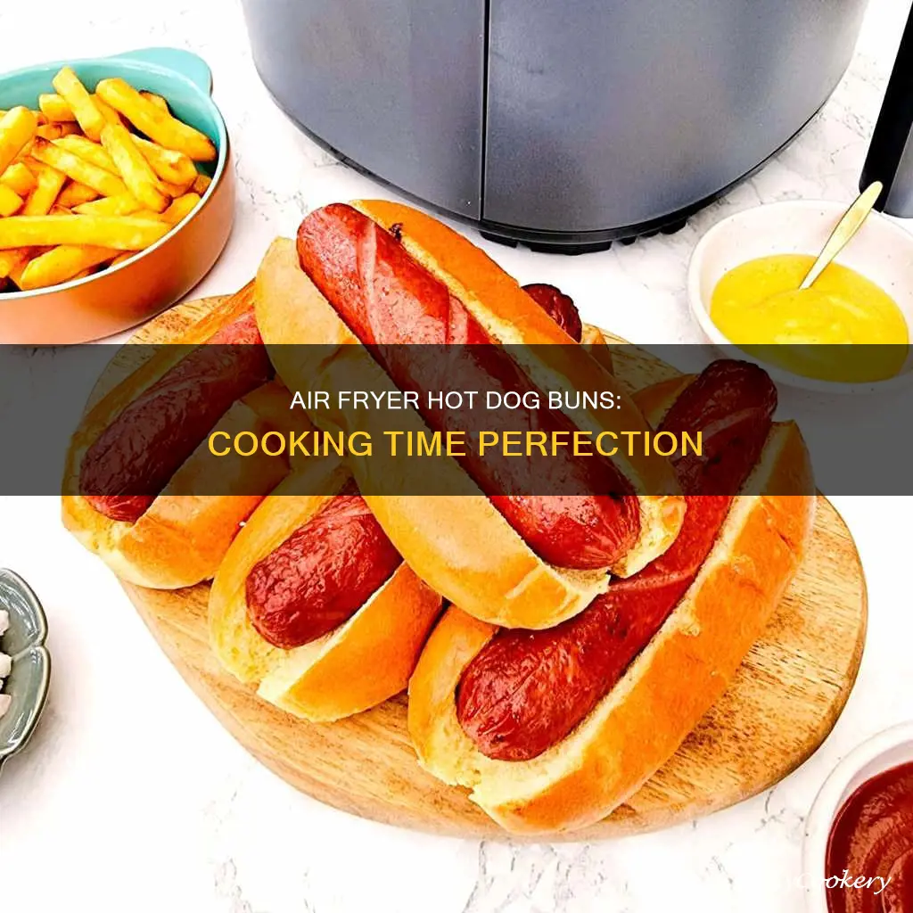how long to cook hot dog buns in air fryer