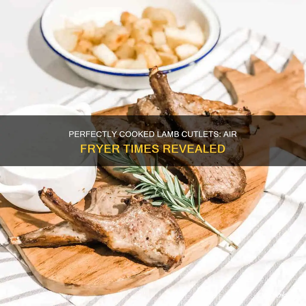 how long to cook lamb cutlets in air fryer