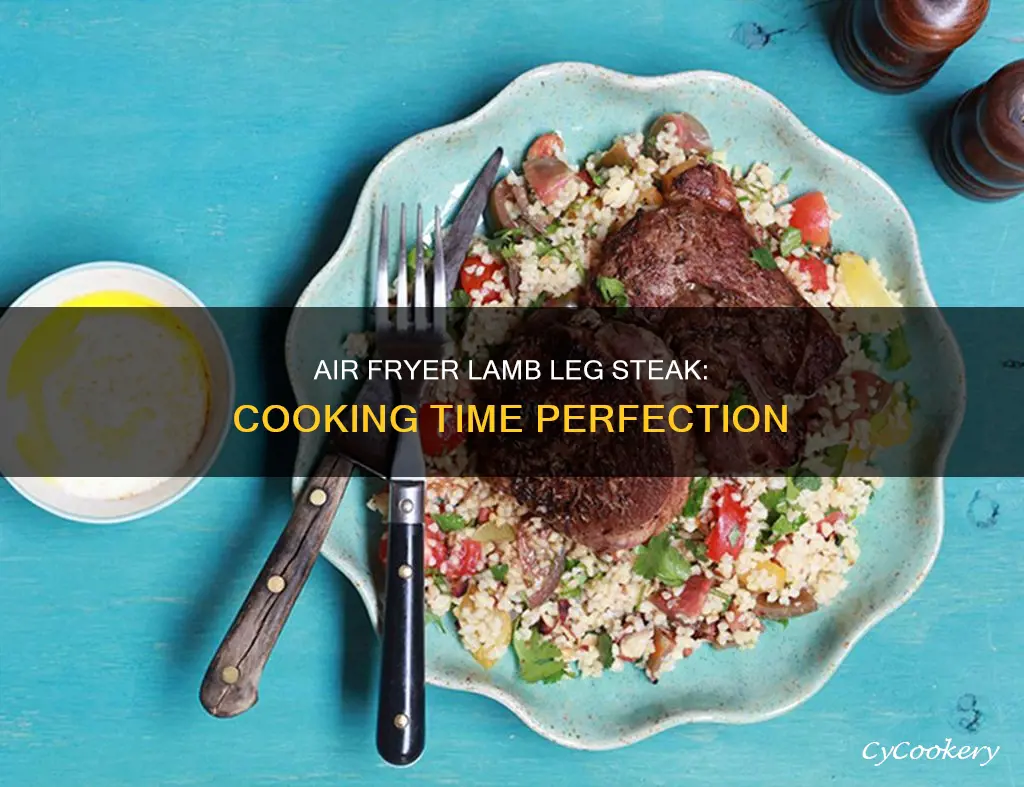 how long to cook lamb leg steak in air fryer