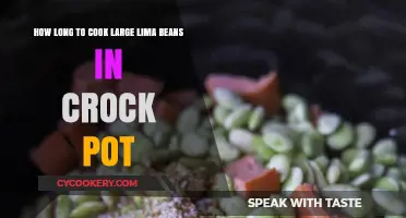 Crock Pot Cooking: Lima Beans, How Long?