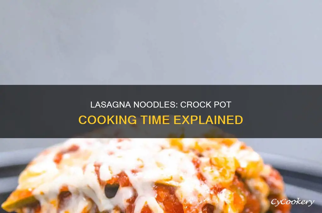 how long to cook lasagna noodles in crock pot