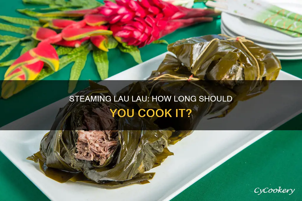 how long to cook lau lau in steamer