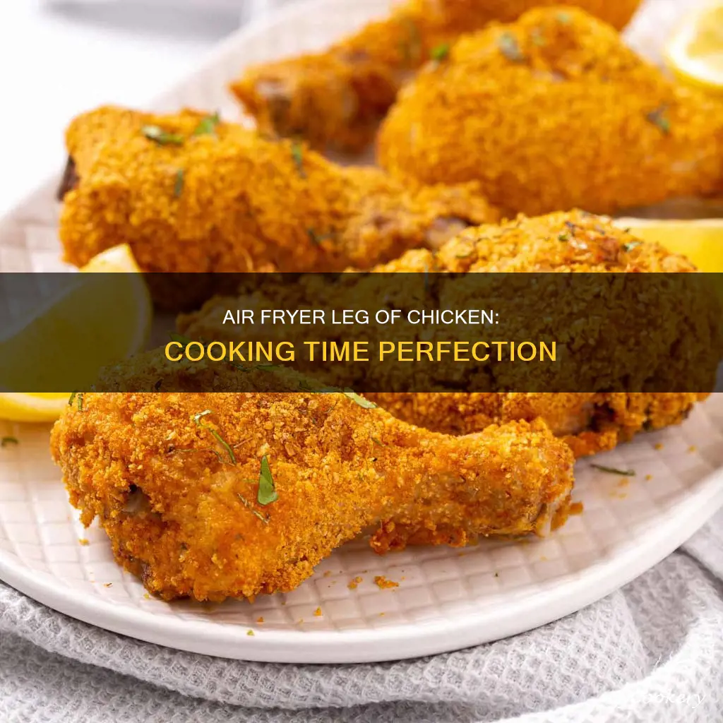 how long to cook leg of chicken in air fryer