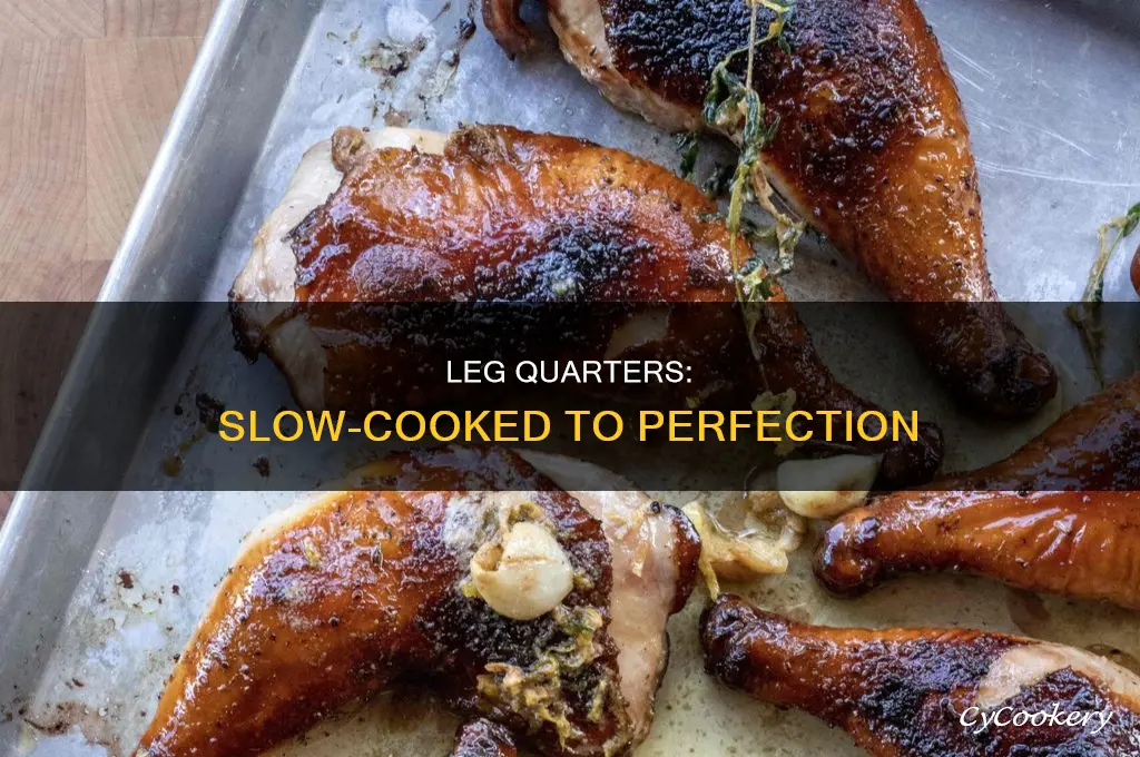 how long to cook leg quarters in a crock pot