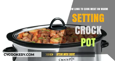 Crock Pot Meat Timing: Warm Setting, How Long?