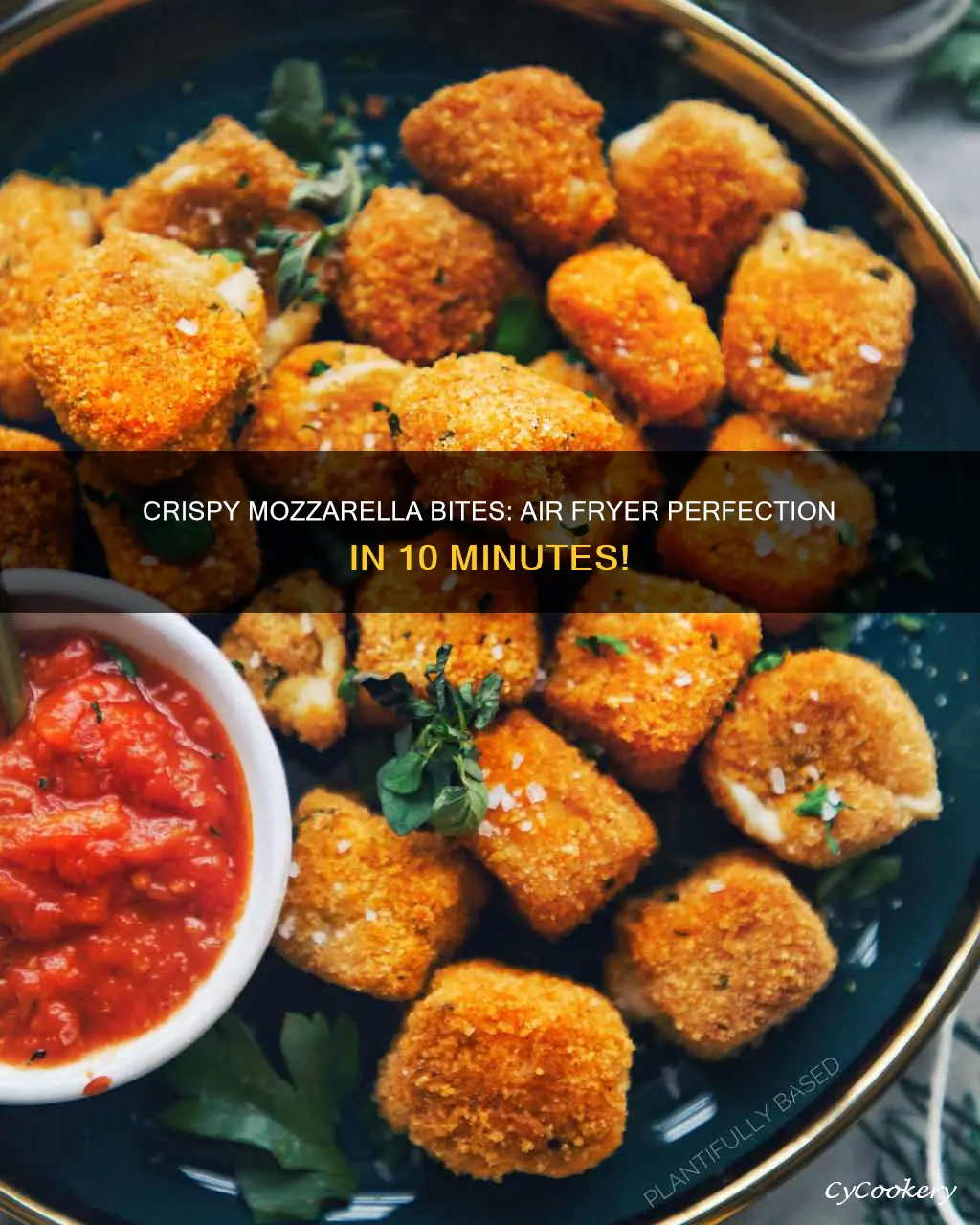 how long to cook mozzarella bites in air fryer