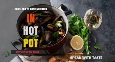Steaming Mussels: How Long in a Hot Pot?