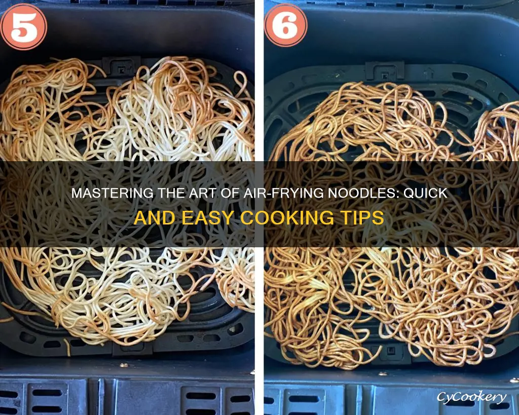 how long to cook noodles in air fryer