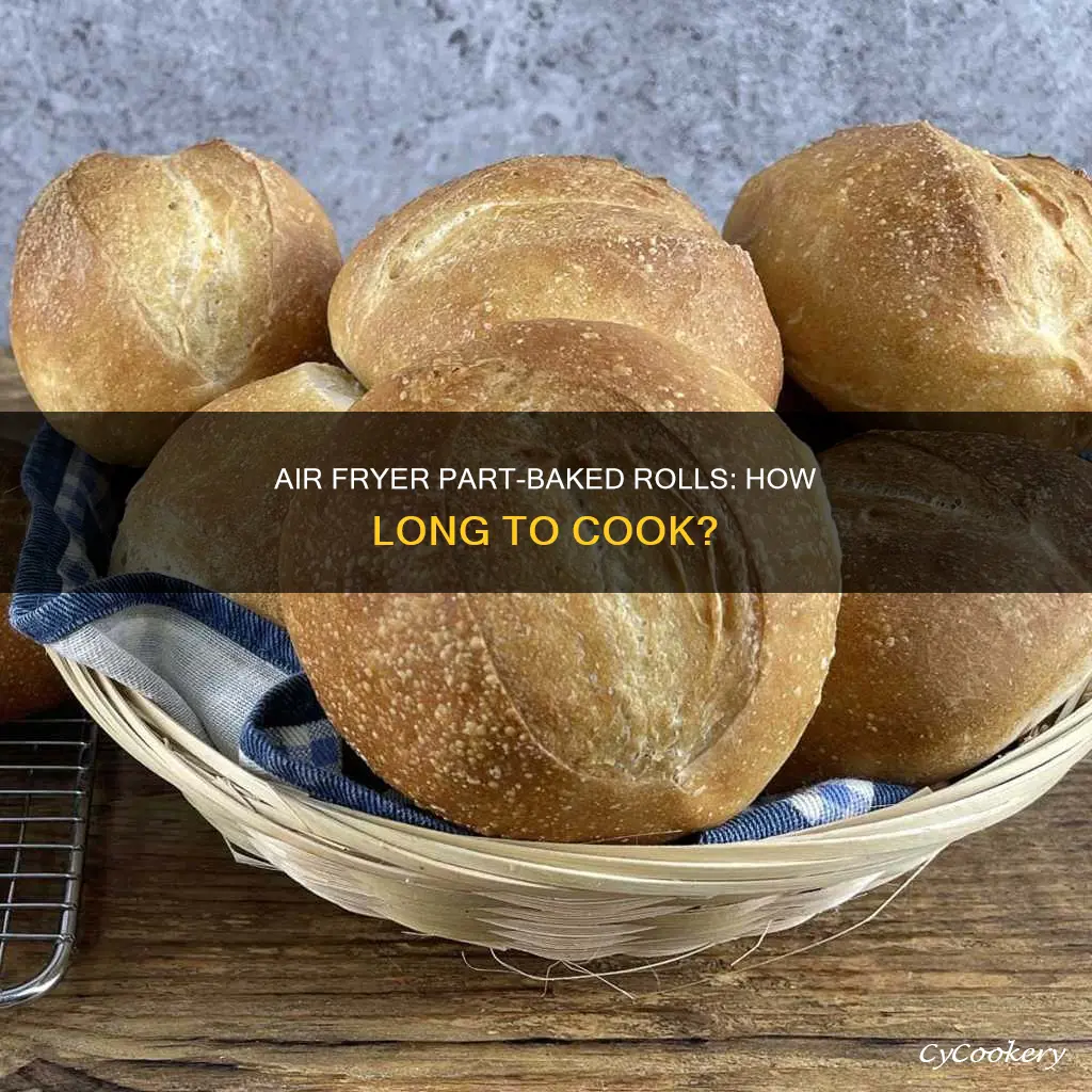 how long to cook part baked rolls in air fryer
