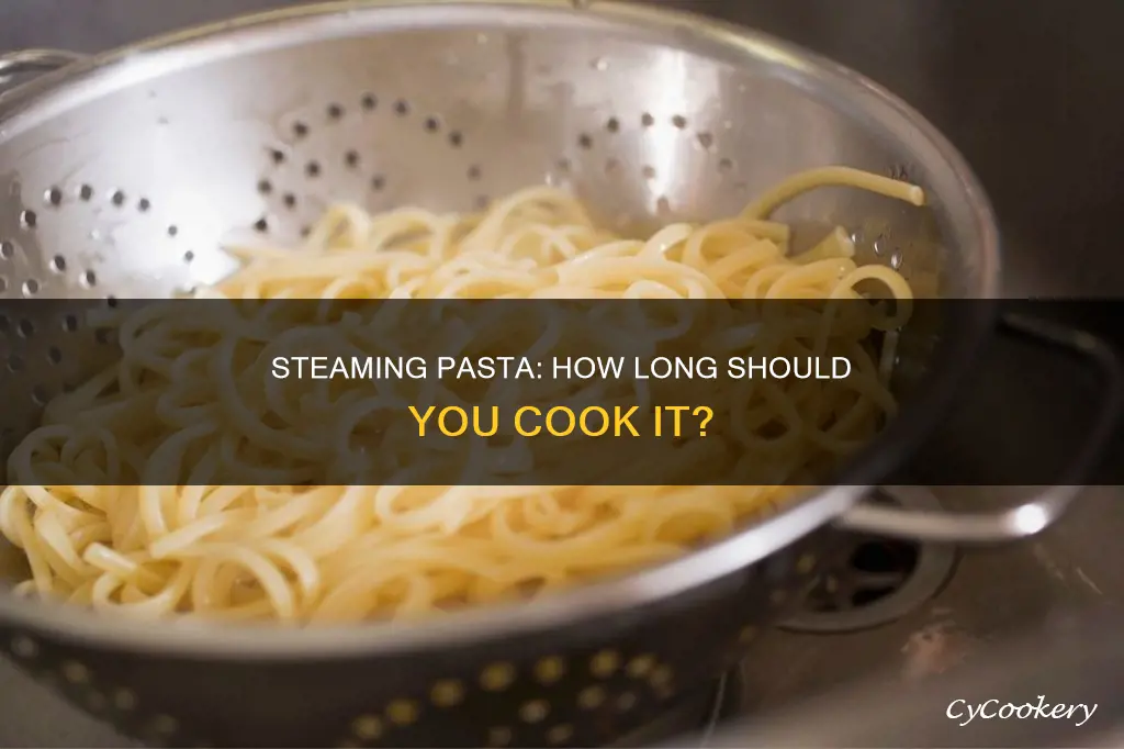 how long to cook pasta in a steamer