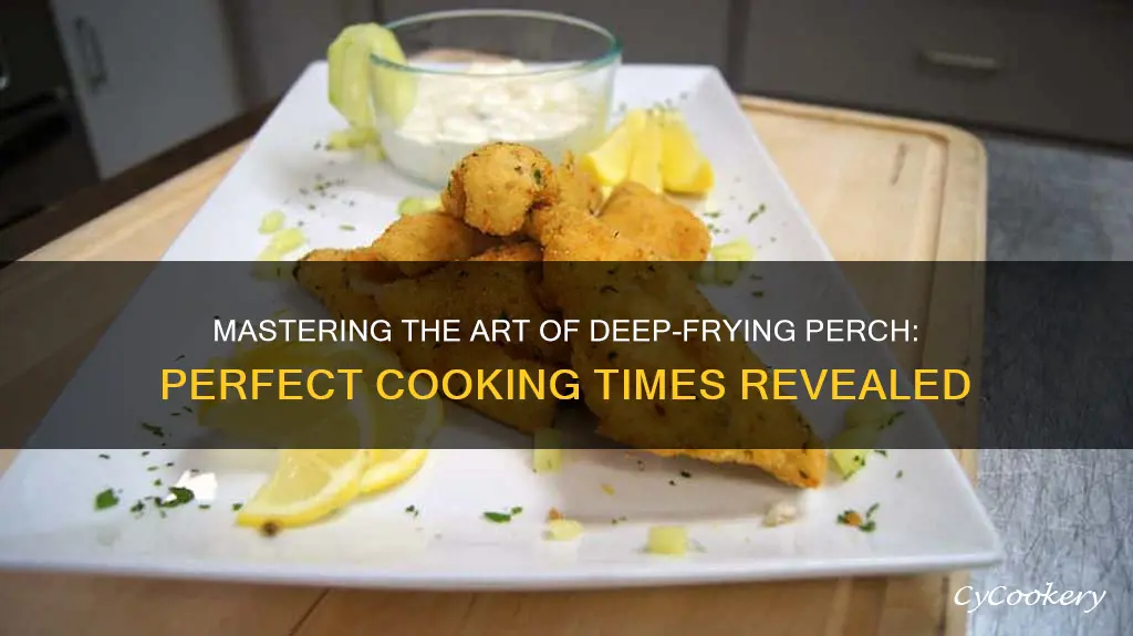 how long to cook perch in a deep fryer