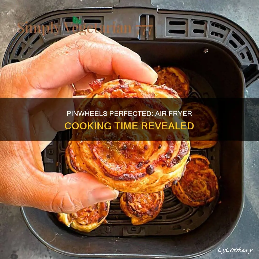 how long to cook pinwheels in air fryer