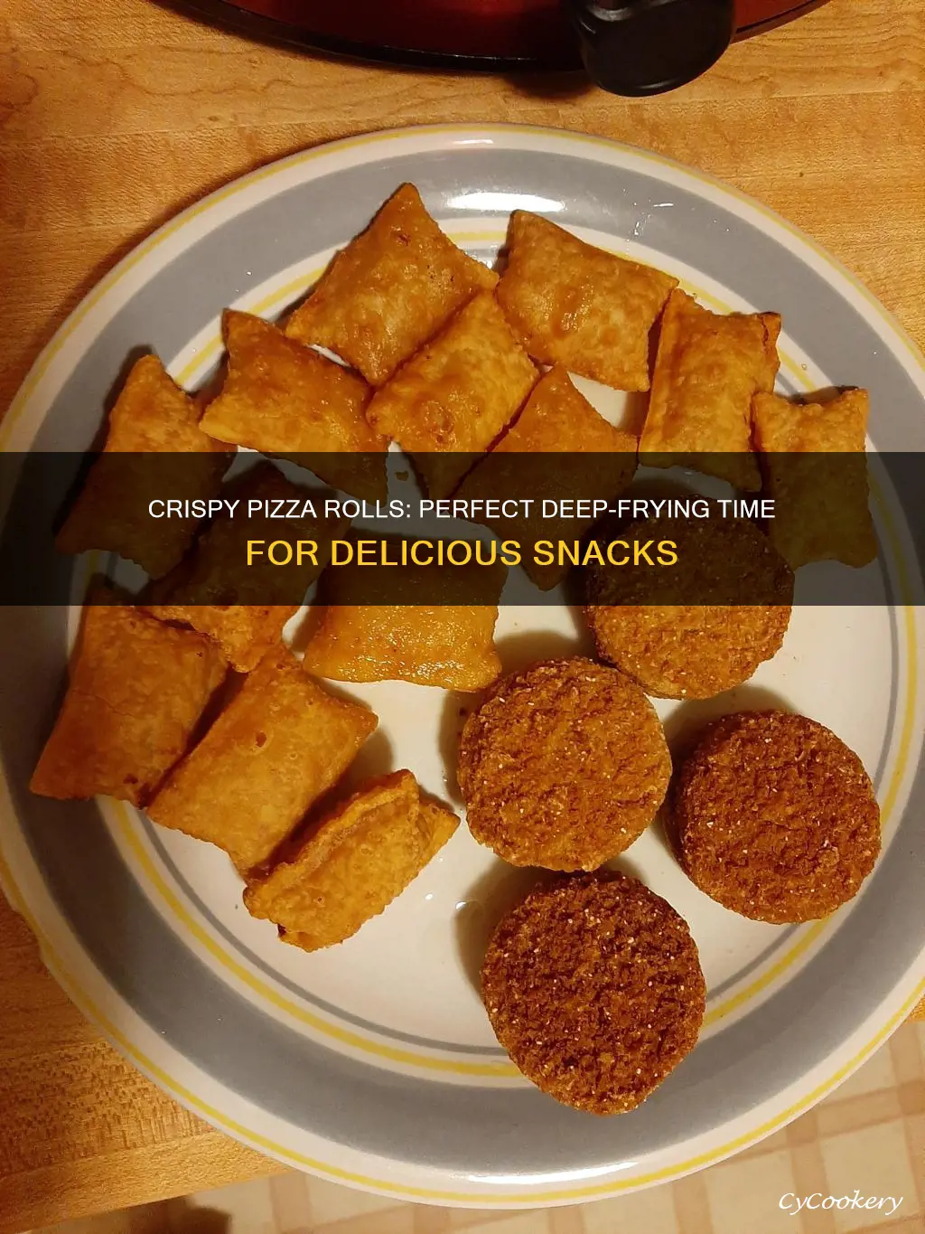 how long to cook pizza rolls in a deep fryer