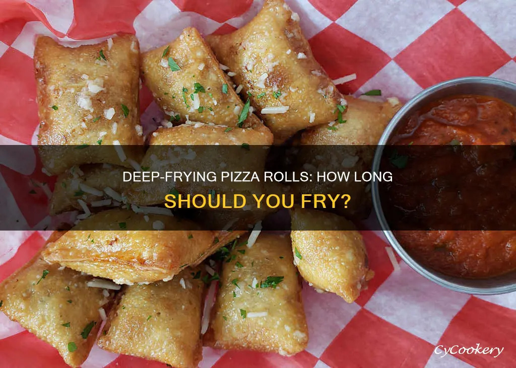 how long to cook pizza rolls in a deep fryer
