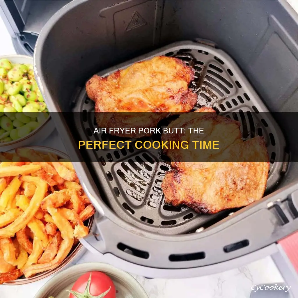 how long to cook pork butt in air fryer