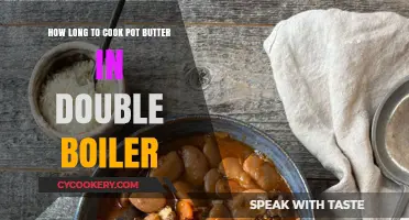 Mastering Pot Butter: Double Boiler Cooking Time