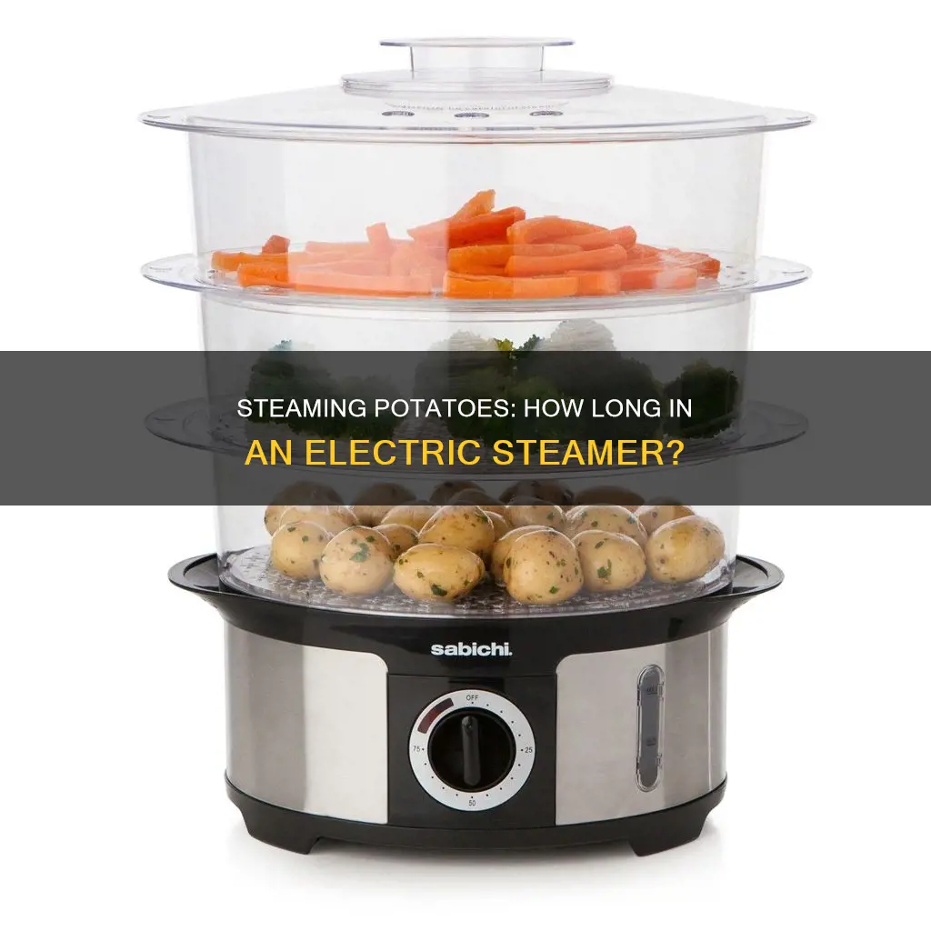 how long to cook potatoes in electric steamer