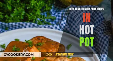 Hot Pot Pork Chops: Cooking Time and Techniques