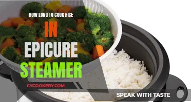 Steaming Rice: Epicure Steamer Cooking Time Explained