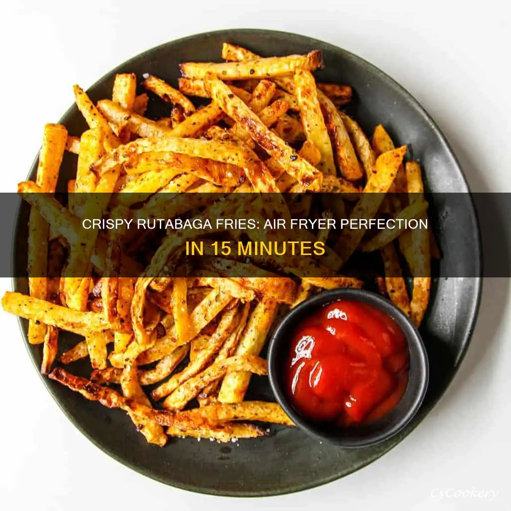 how long to cook rutabaga fries in air fryer