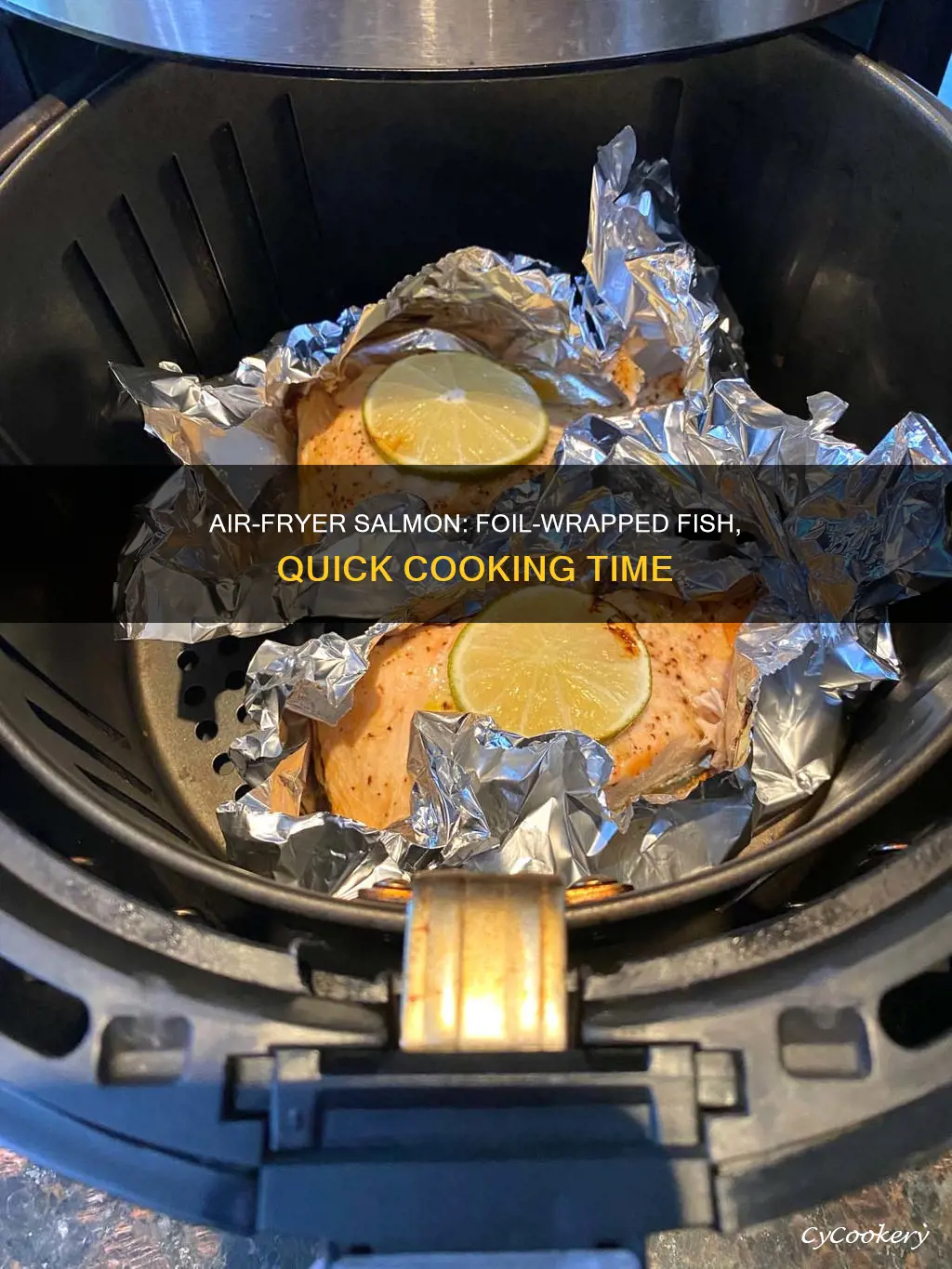 how long to cook salmon in air fryer in foil