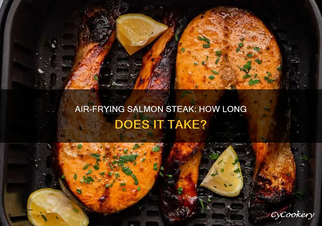 how long to cook salmon steak in air fryer